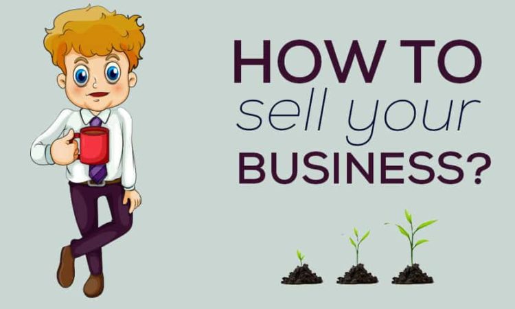 How to Sell Your Business