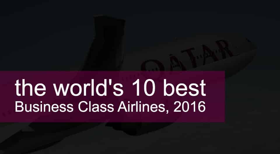 Best Business Class Airlines 2016