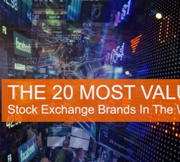 The 20 Most Valuable Stock Exchange Brands In The World, 2016