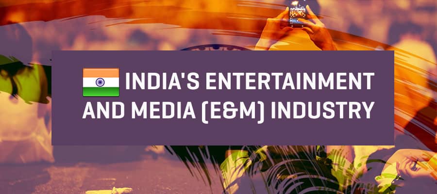 Entertainment & Media India