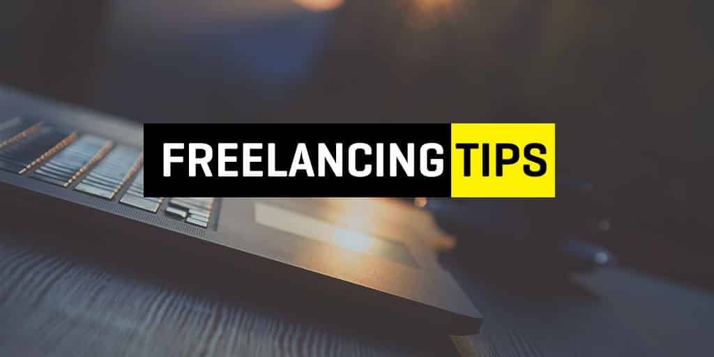 Freelancing tips