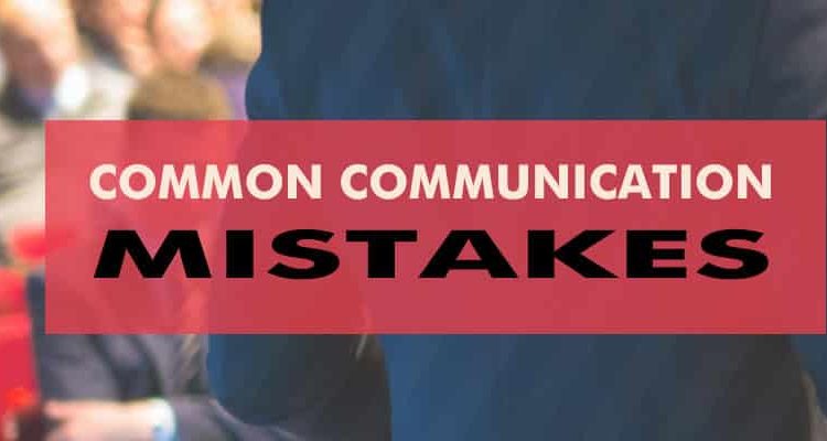 common communication mistakes