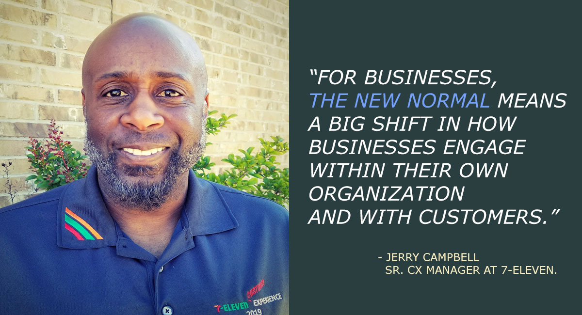 Jerry Campbell, Sr. CX Manager at 7-Eleven