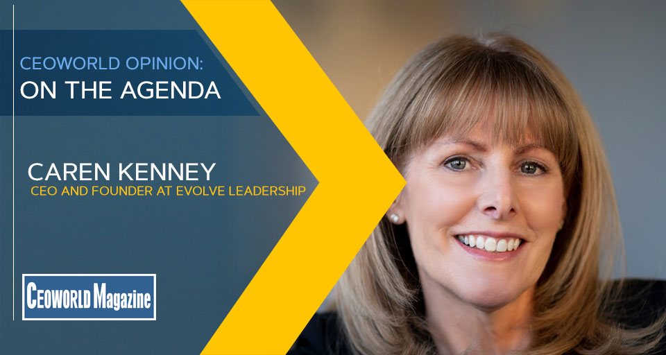 Caren Kenney CEO and Founder at Evolve Leadership