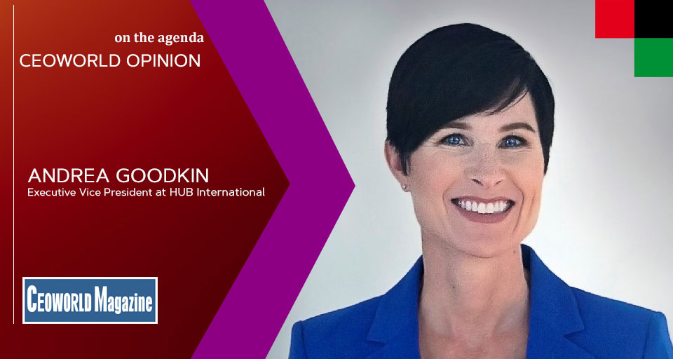 Andrea Goodkin, Executive Vice President, Human Resources Consulting at HUB International