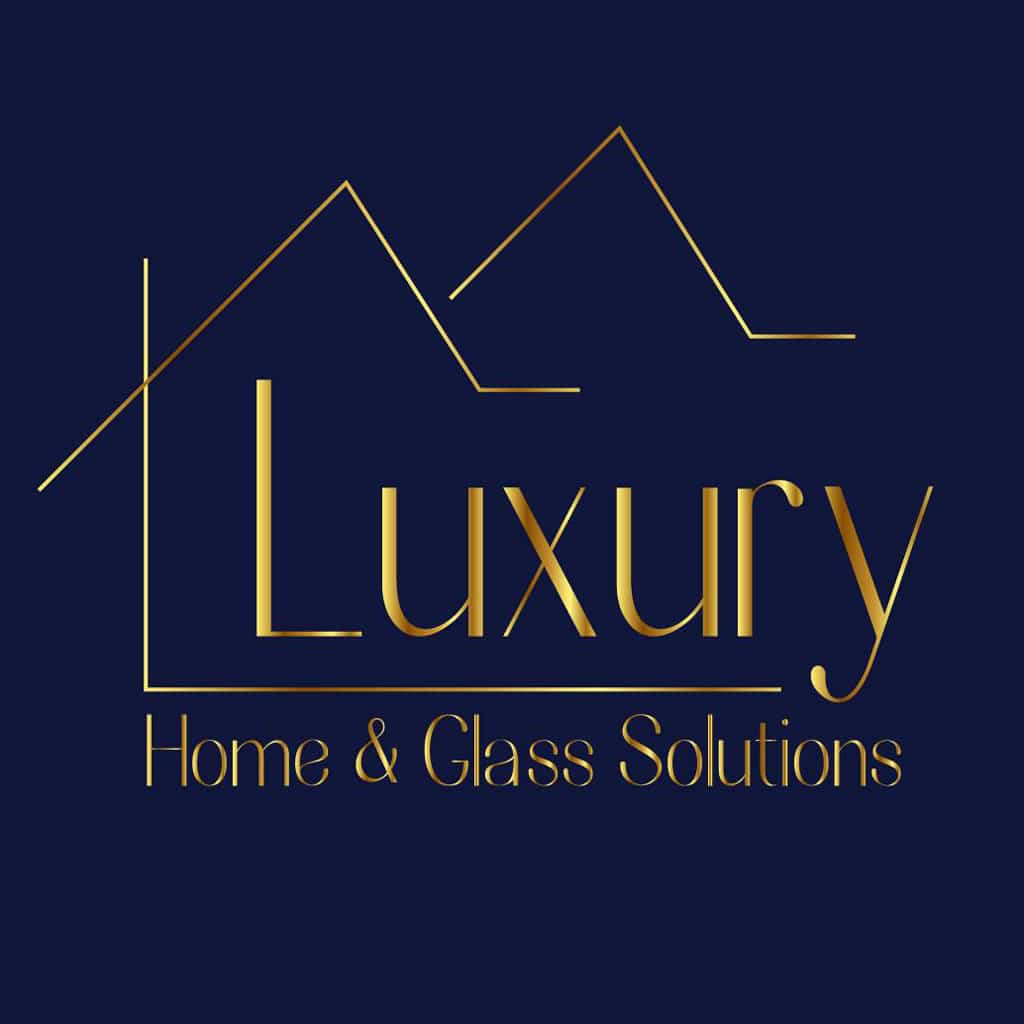 Luxury Home Glass Solutions